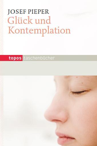 Cover: 9783836707664 | Glück und Kontemplation | Josef Pieper | Taschenbuch | Deutsch | 2012