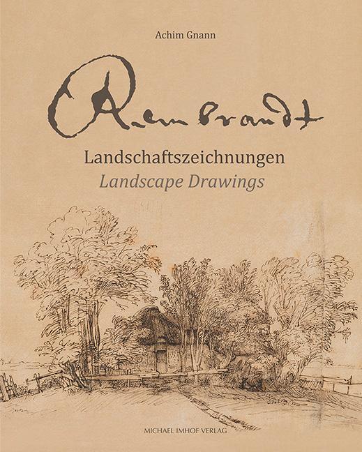 Cover: 9783731909620 | Rembrandt | Landschaftszeichnungen / Landscape Drawings | Achim Gnann