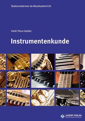 Cover: 9783897604421 | Stationenlernen: Instrumentenkunde | Heidi Thum-Gabler | Broschüre
