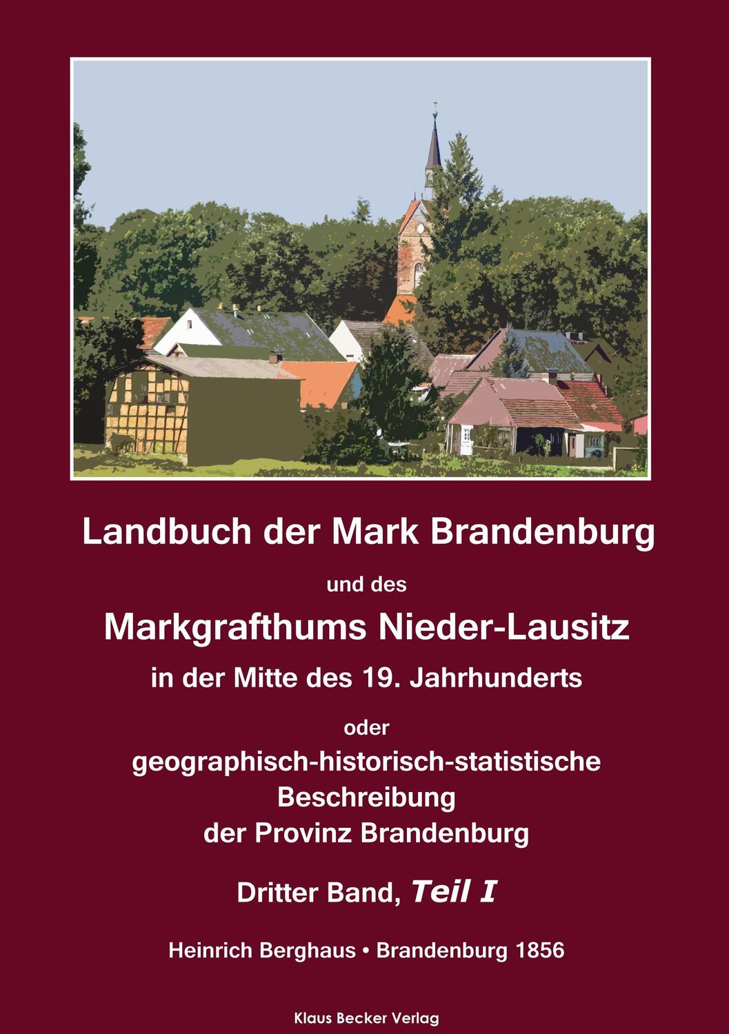 Cover: 9783883722511 | Landbuch der Mark Brandenburg und des Markgrafthums Nieder-Lausitz....