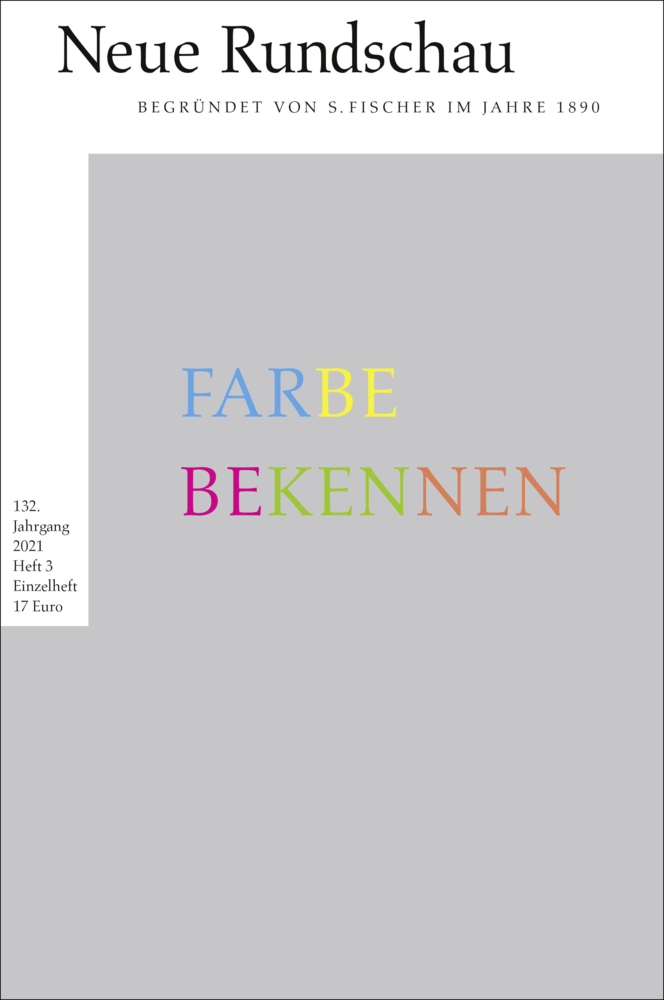 Cover: 9783108091279 | Neue Rundschau 2021/3 | »Farbe bekennen« | Hans Jürgen Balmes (u. a.)