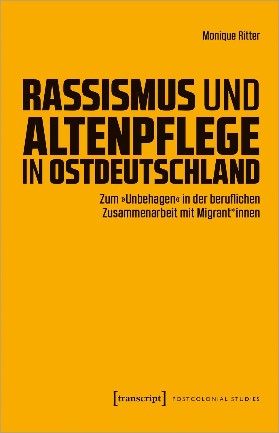 Cover: 9783837670639 | Rassismus und Altenpflege in Ostdeutschland | Monique Ritter | Buch