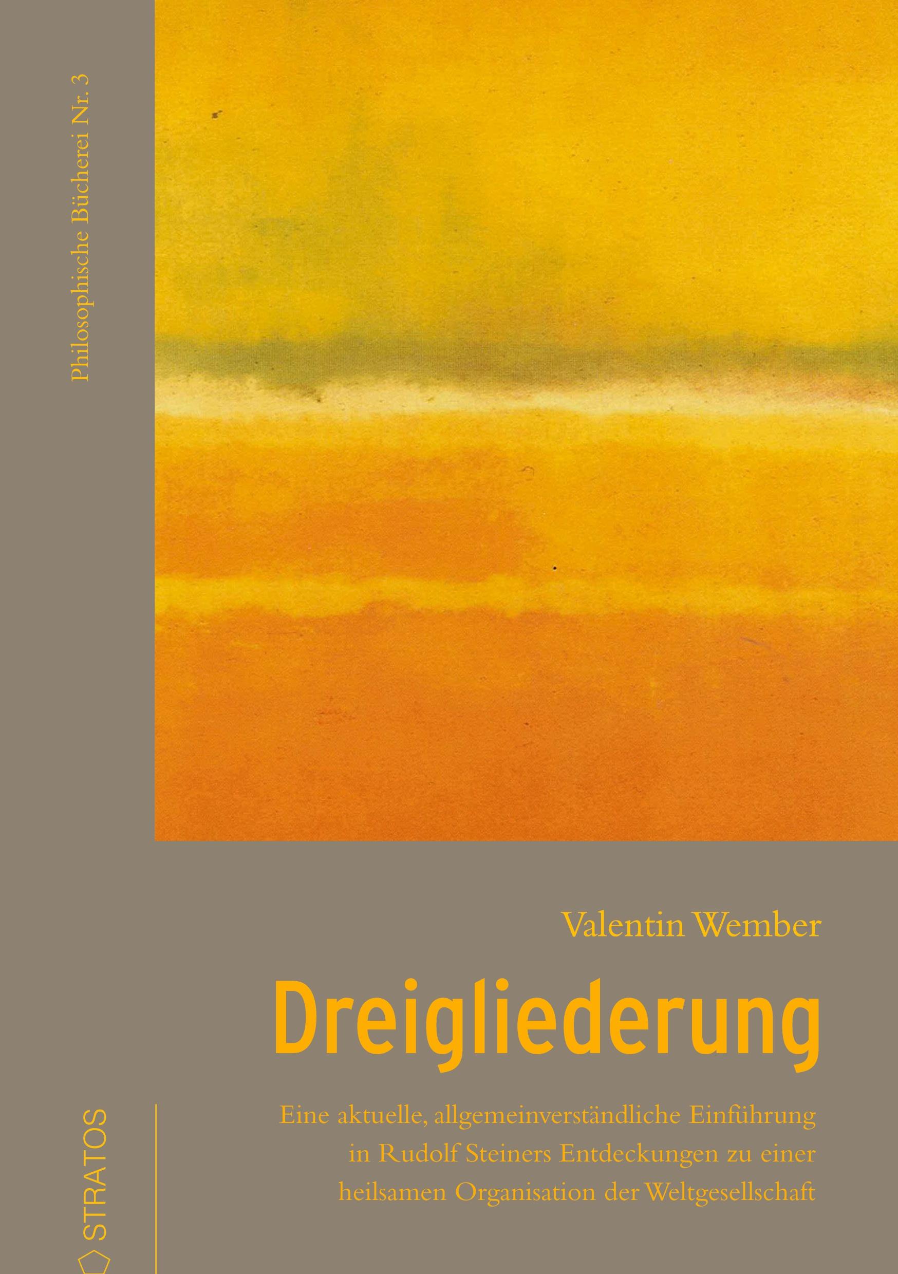 Cover: 9783943731606 | Dreigliederung | Valentin Wember | Taschenbuch | 212 S. | Deutsch