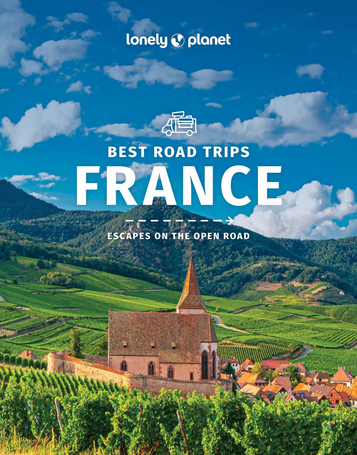 Cover: 9781786576255 | Lonely Planet Best Road Trips France | Lonely Planet (u. a.) | Buch