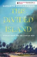 Cover: 9780857895974 | This Divided Island | Stories from the Sri Lankan War | Subramanian