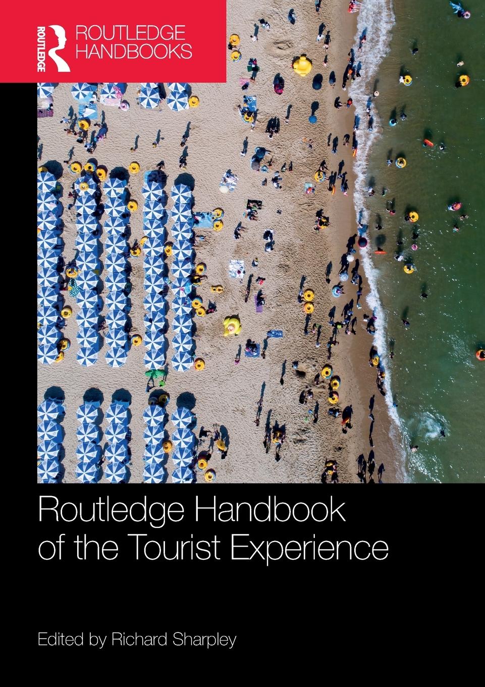 Cover: 9781032114279 | Routledge Handbook of the Tourist Experience | Richard Sharpley | Buch