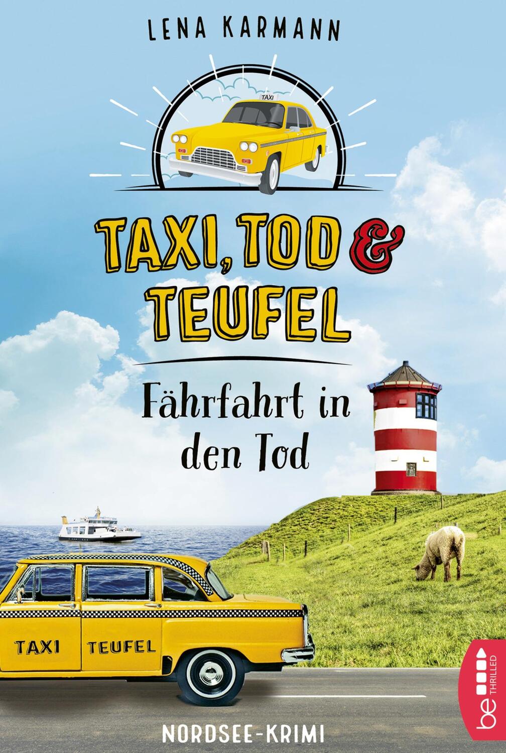 Cover: 9783741301636 | Taxi, Tod und Teufel - Fährfahrt in den Tod | Lena Karmann | Buch