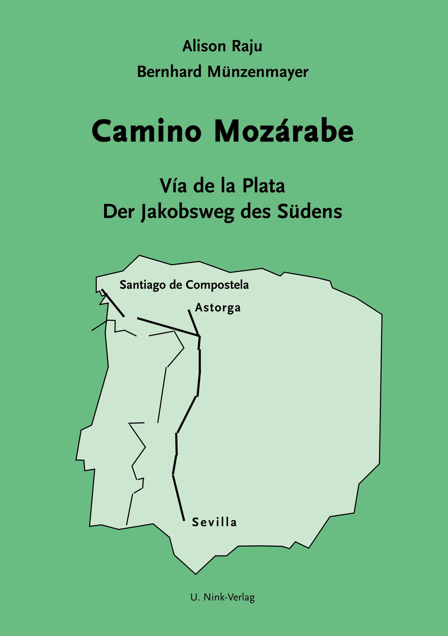 Cover: 9783934159020 | Camino Mozárabe | Alison Raju (u. a.) | Taschenbuch | 120 S. | Deutsch