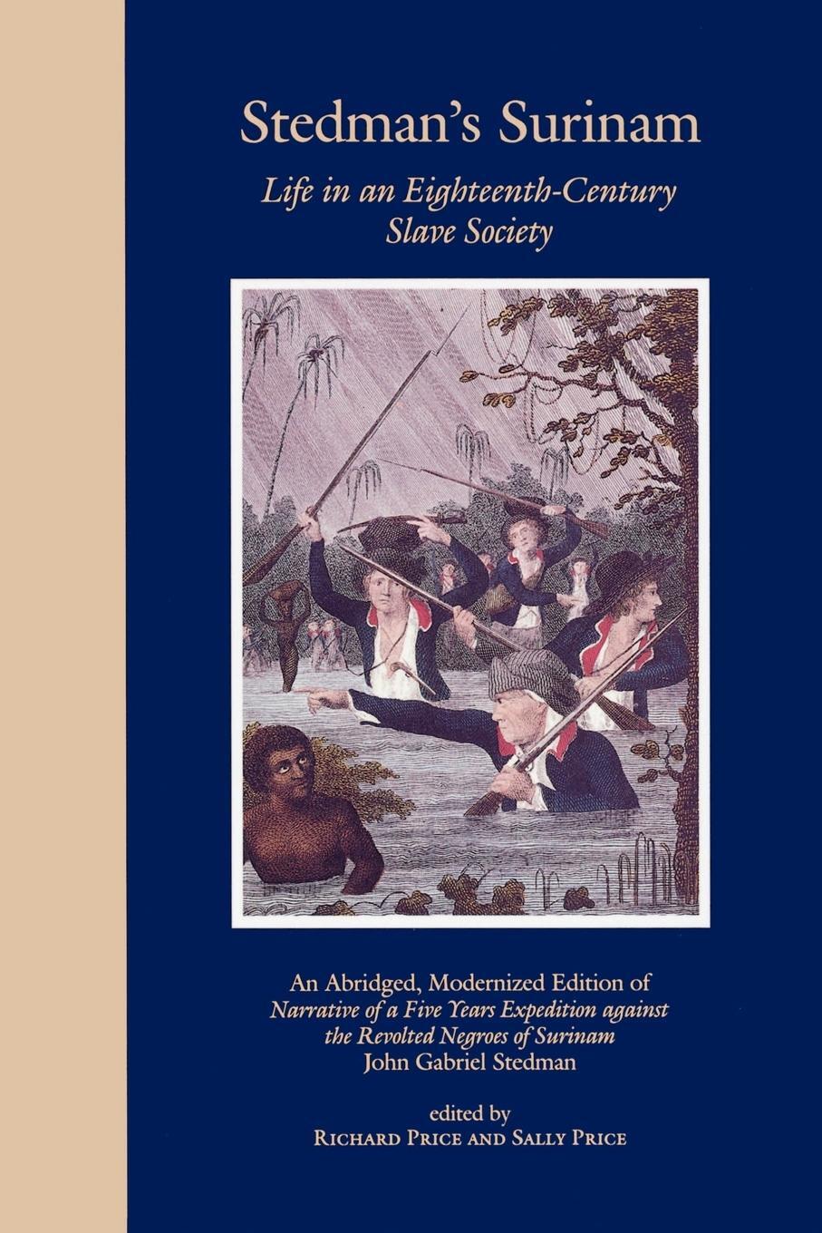 Cover: 9780801842603 | Stedman's Surinam Life in an Eighteenth-Century Slave Society | Buch