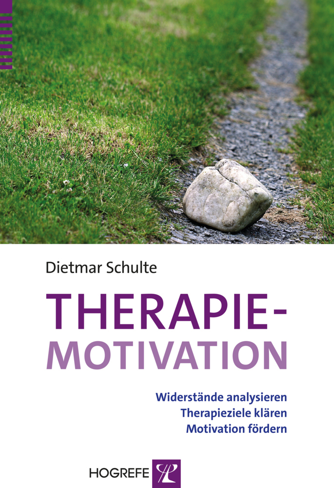 Cover: 9783801726416 | Therapiemotivation | Dietmar Schulte | Buch | 2014 | Hogrefe Verlag