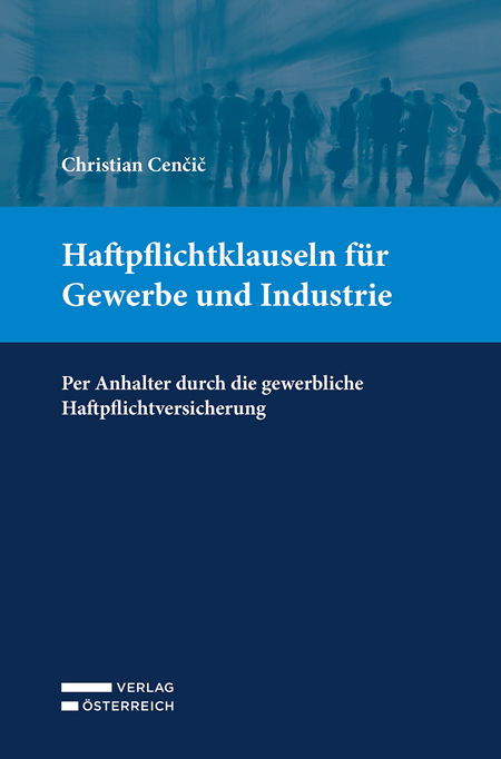 Cover: 9783704688569 | Haftpflichtklauseln für Gewerbe und Industrie | Christian Cencic