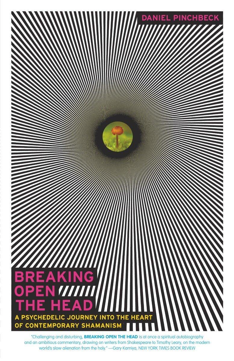 Cover: 9780767907439 | Breaking Open the Head: A Psychedelic Journey Into the Heart of...