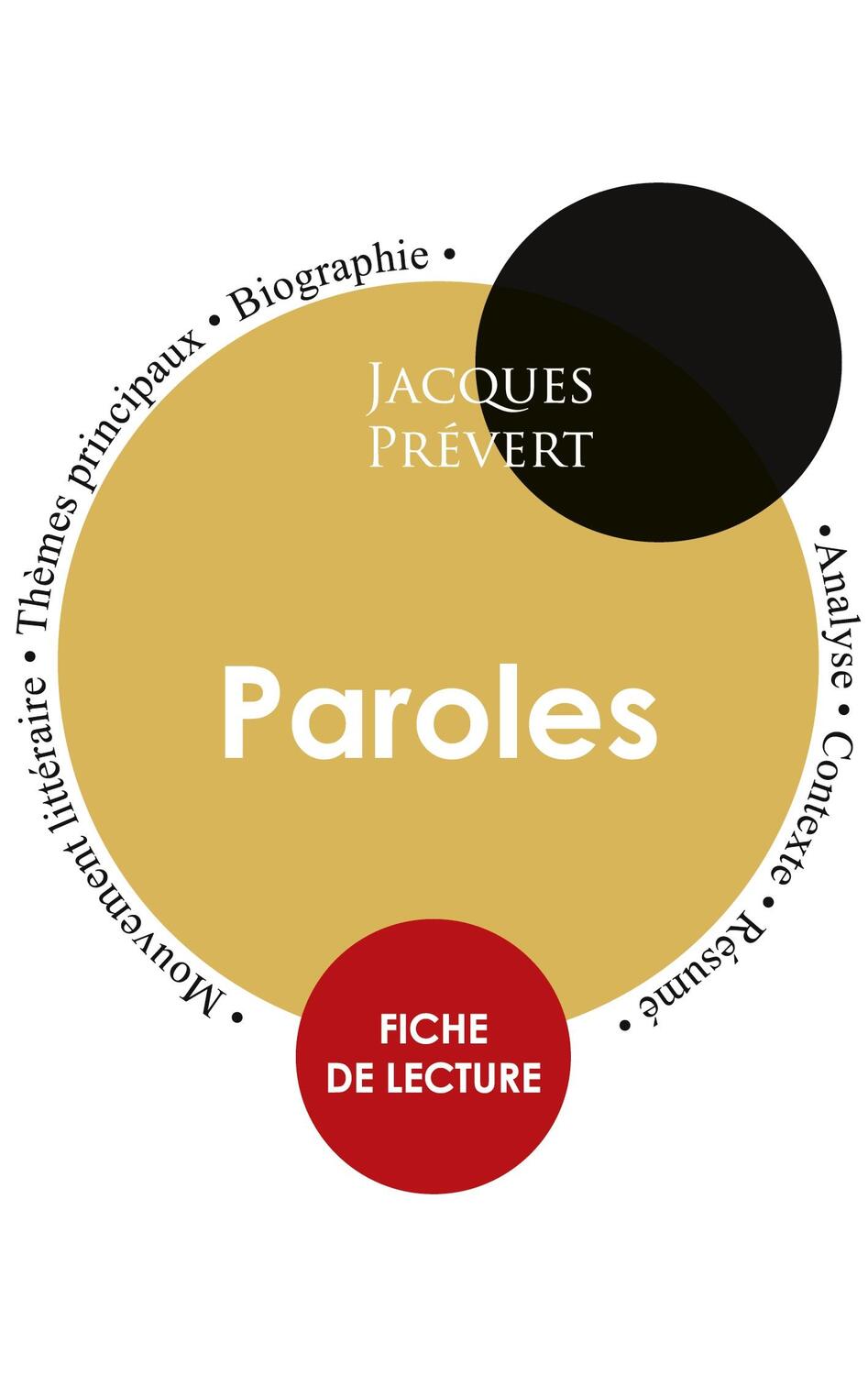 Cover: 9782759303670 | Fiche de lecture Paroles (Étude intégrale) | Jacques Prévert | Buch