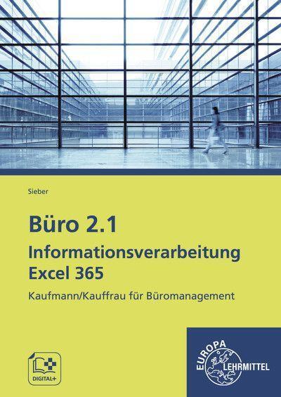Cover: 9783758583100 | Büro 2.1 - Informationsverarbeitung Excel 365 | Michael Sieber | Buch