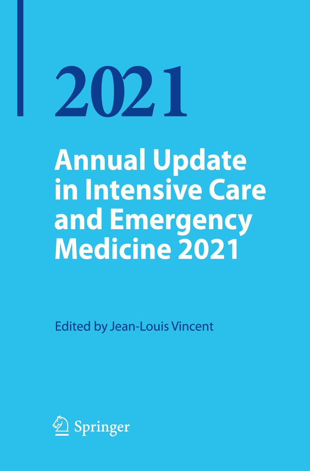 Cover: 9783030732301 | Annual Update in Intensive Care and Emergency Medicine 2021 | Vincent