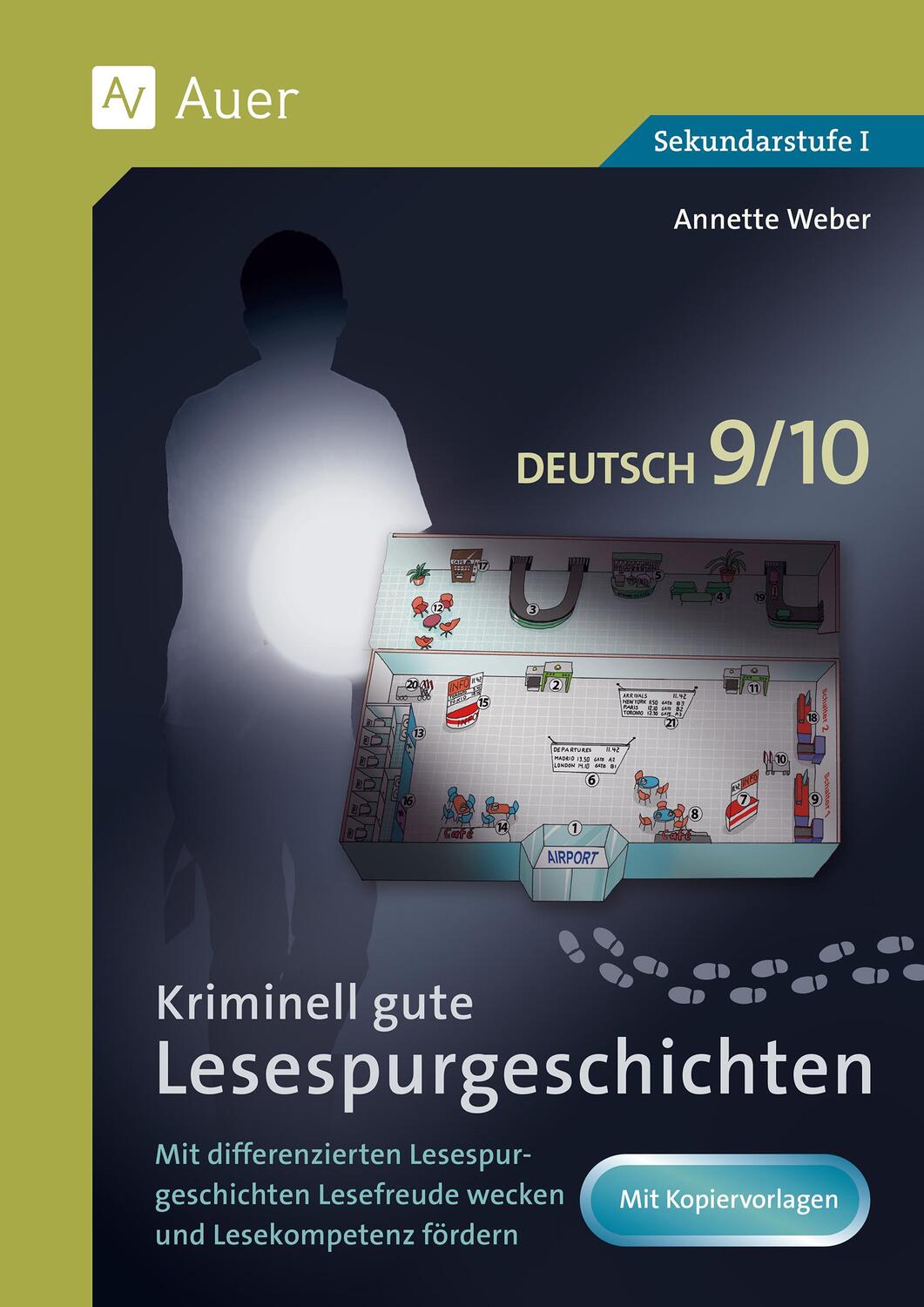 Cover: 9783403087014 | Kriminell gute Lesespurgeschichten Deutsch 9-10 | Annette Weber | 2022