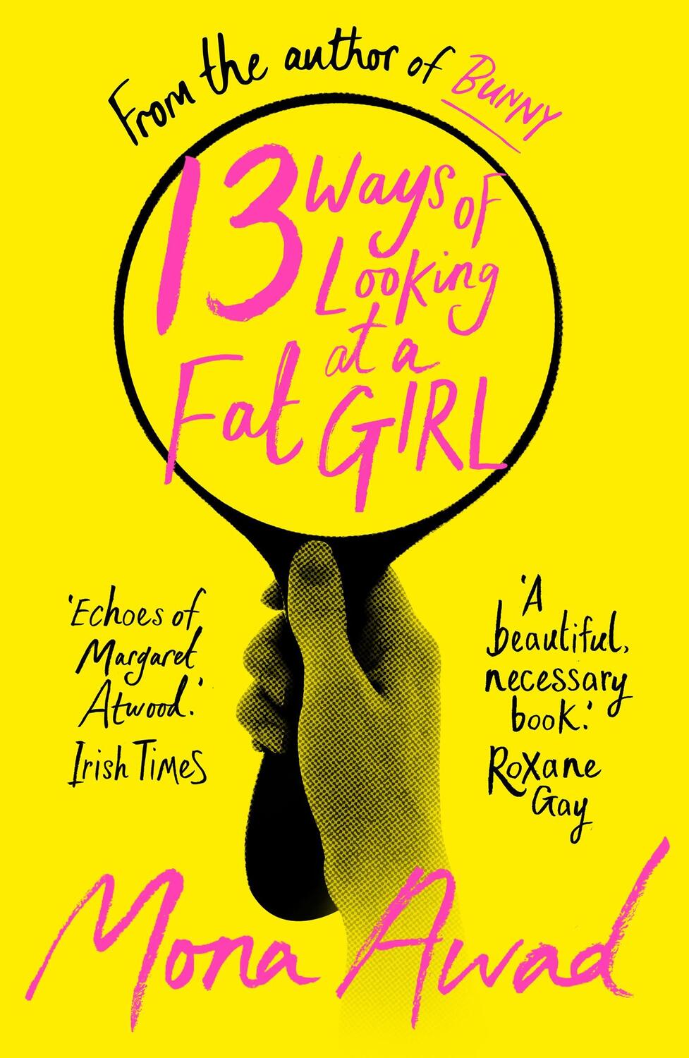 Cover: 9781804548240 | 13 Ways of Looking at a Fat Girl | Mona Awad | Taschenbuch | Paperback