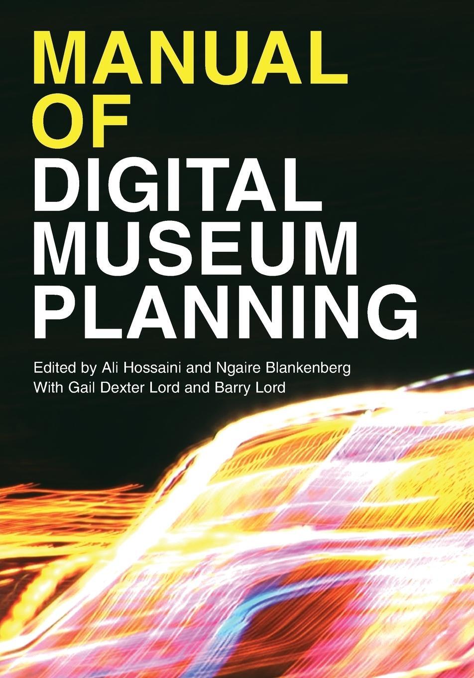 Cover: 9781442278967 | Manual of Digital Museum Planning | Ali Hossaini | Taschenbuch | 2017