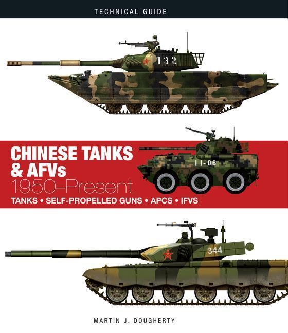Cover: 9781782748687 | Chinese Tanks & AFVs | 1950-Present | Martin J Dougherty | Buch | 2019
