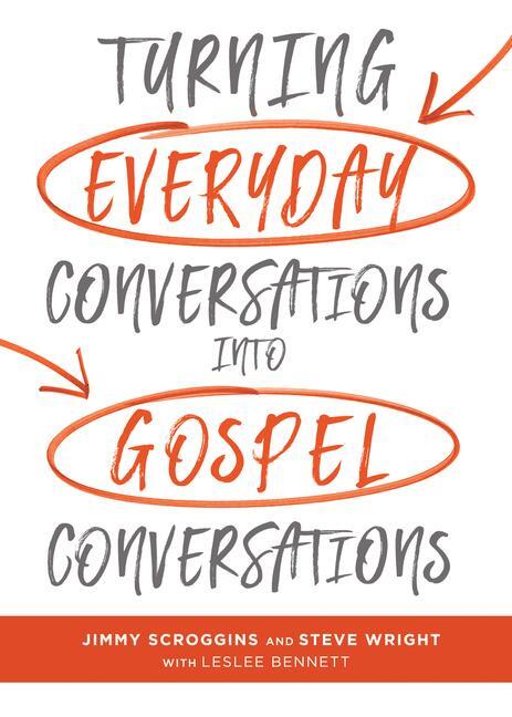 Cover: 9781462747849 | Turning Everyday Conversations Into Gospel Conversations | Buch | 2016