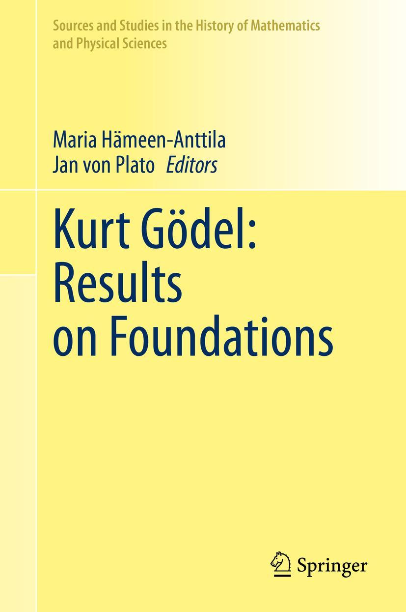 Cover: 9783031378744 | Kurt Gödel: Results on Foundations | Jan Von Plato (u. a.) | Buch | ix