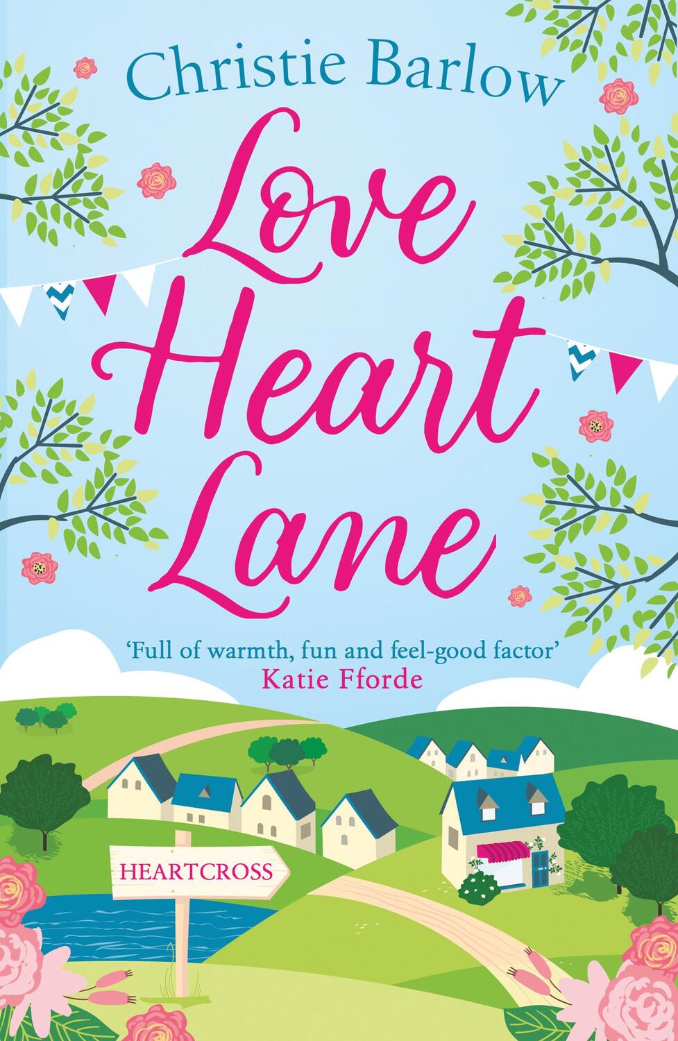 Cover: 9780008319700 | Love Heart Lane | Christie Barlow | Taschenbuch | Englisch | 2019
