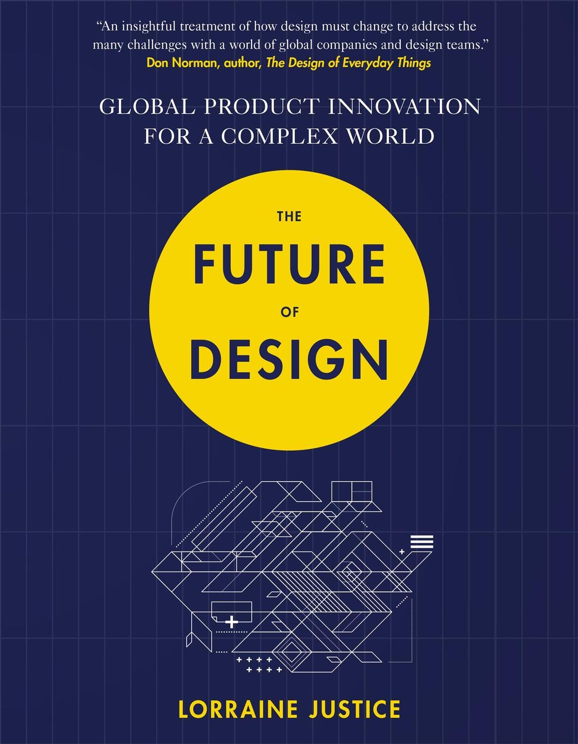 Cover: 9781473684676 | The Future of Design | Global Product Innovation for a Complex World