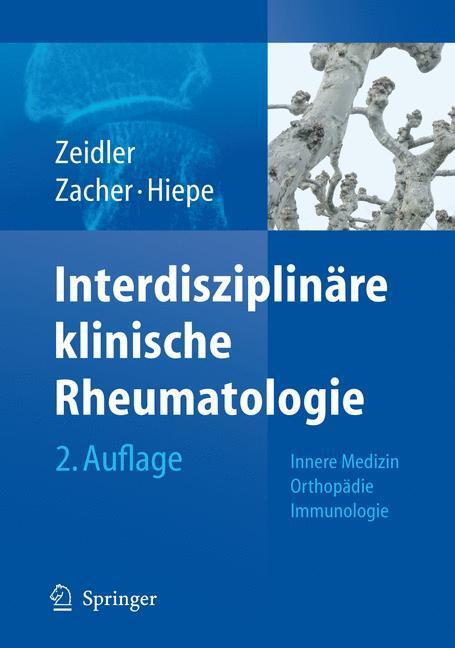 Cover: 9783540341048 | Interdisziplinäre klinische Rheumatologie | Henning Zeidler (u. a.)