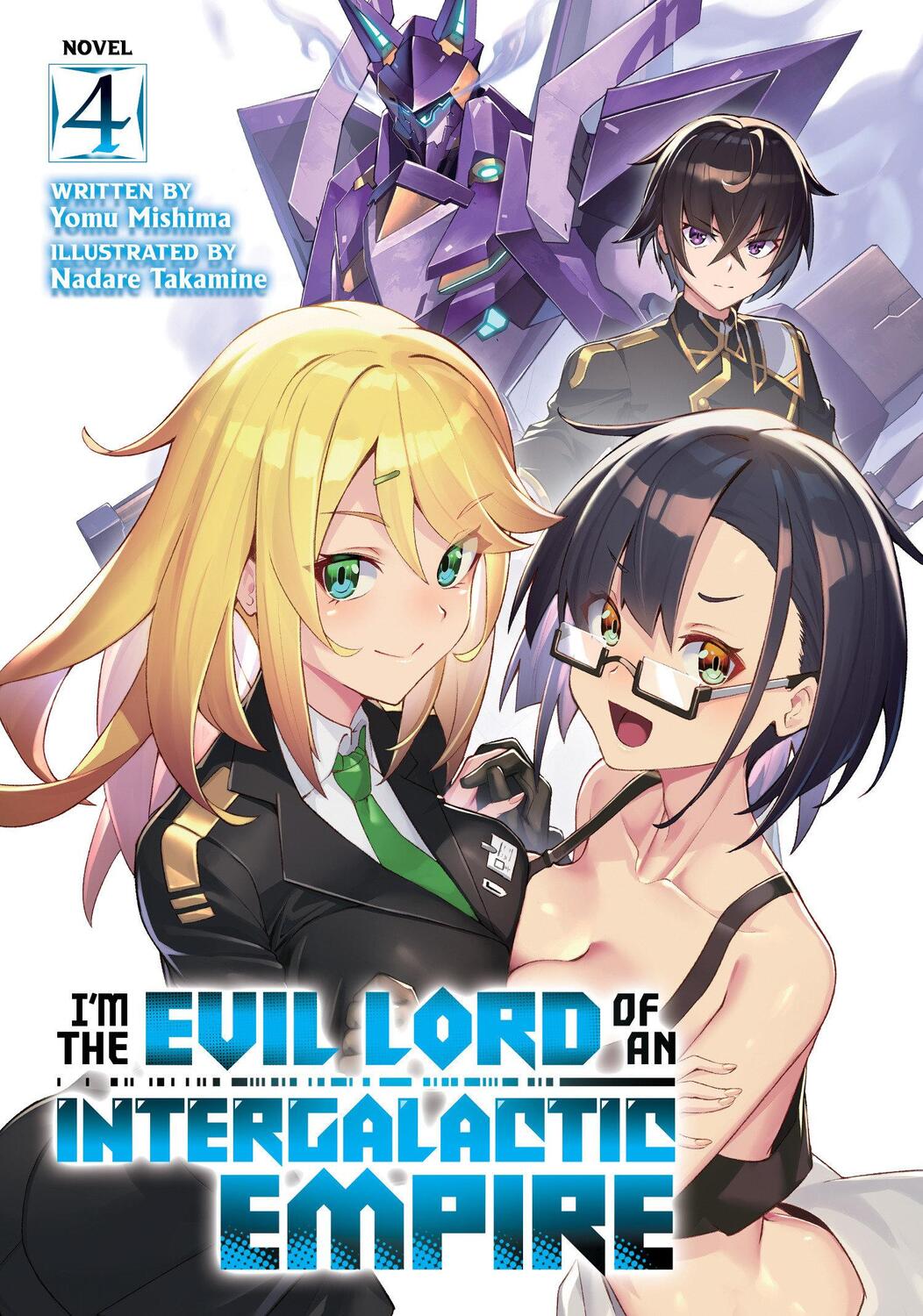 Cover: 9781638588795 | I'm the Evil Lord of an Intergalactic Empire! (Light Novel) Vol. 4