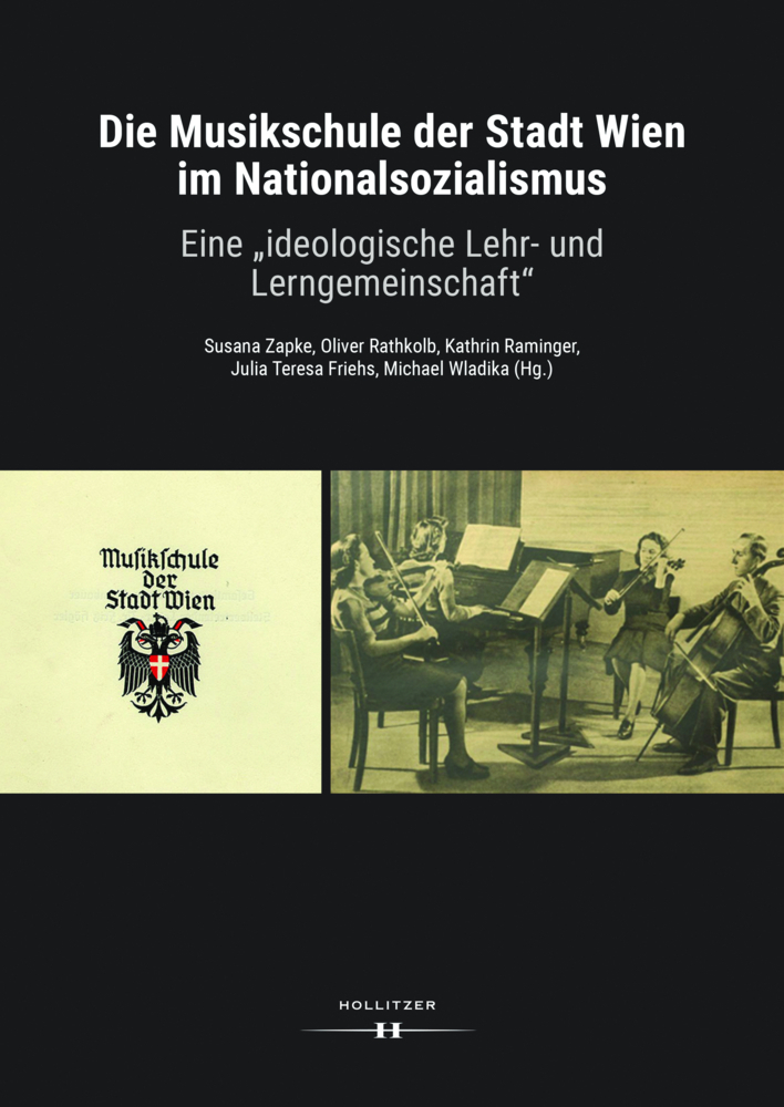 Cover: 9783990128404 | Die Musikschule der Stadt Wien im Nationalsozialismus | Zapke (u. a.)