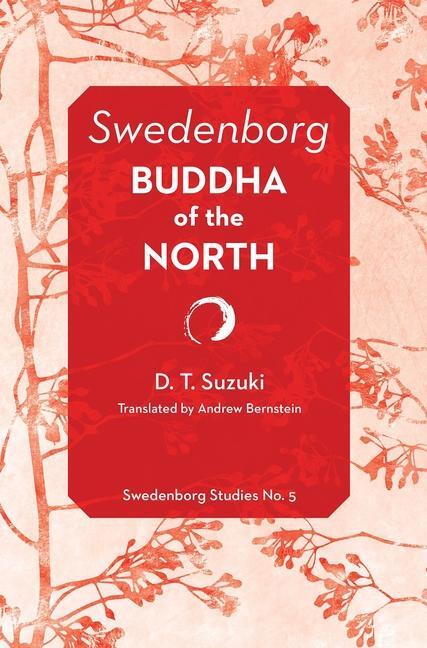 Cover: 9780877851844 | Swedenborg: Buddha of the North | Daisetz Teitaro Suzuki | Taschenbuch