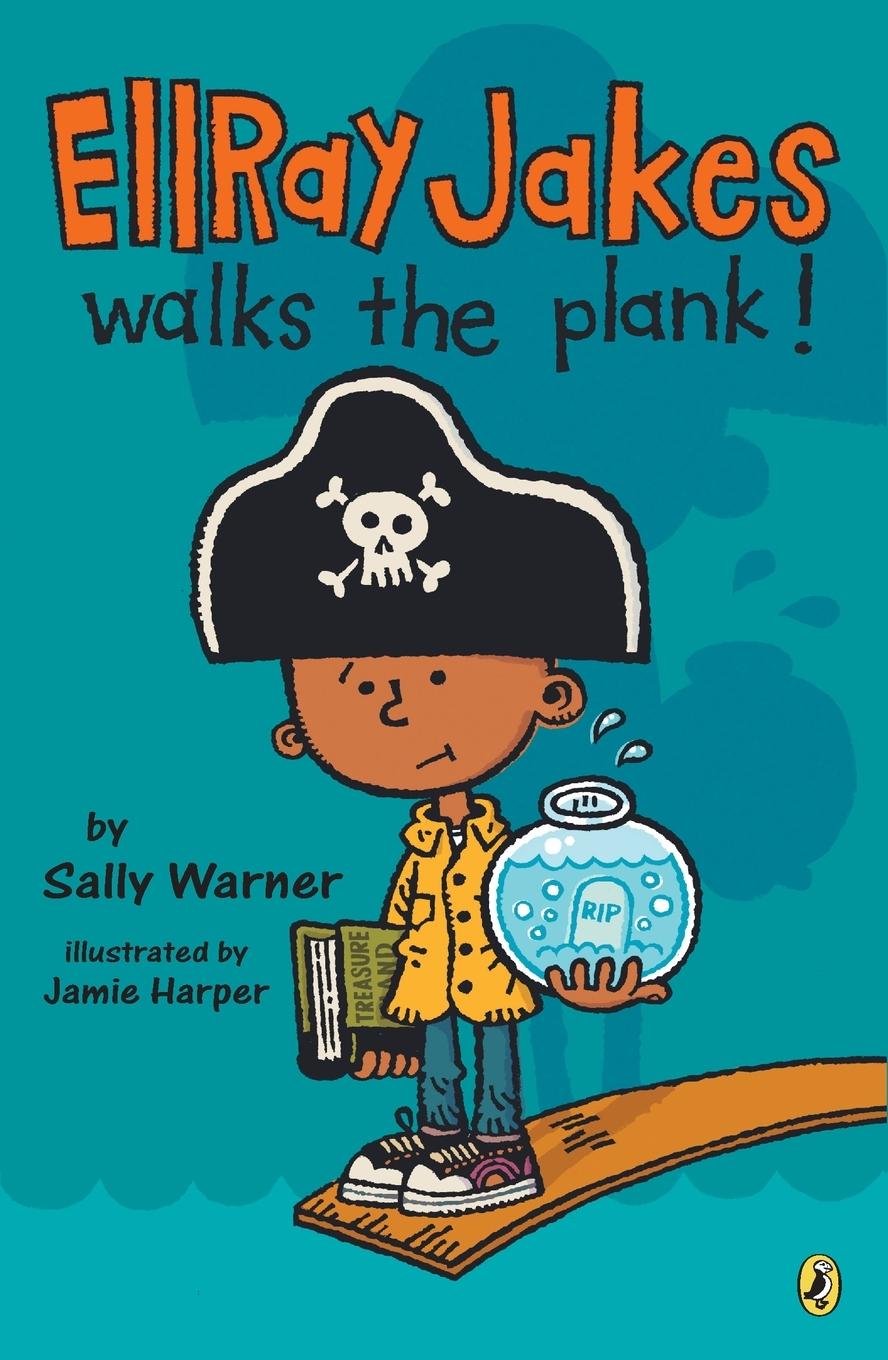 Cover: 9780142424094 | Ellray Jakes Walks the Plank | Sally Warner | Taschenbuch | Englisch