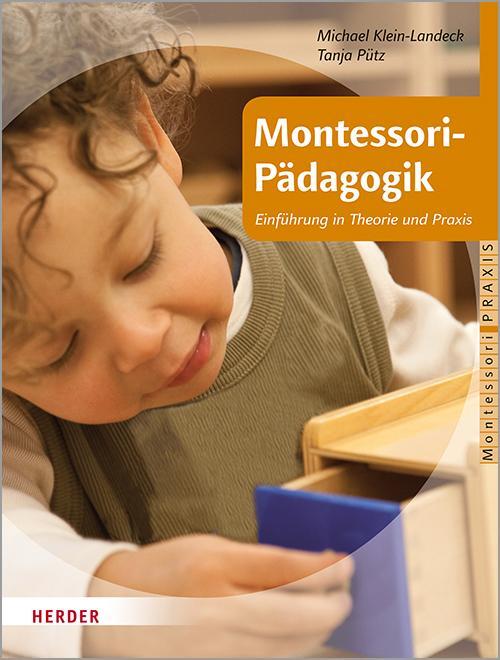 Cover: 9783451384059 | Montessori-Pädagogik | Einführung in Theorie und Praxis | Pütz (u. a.)