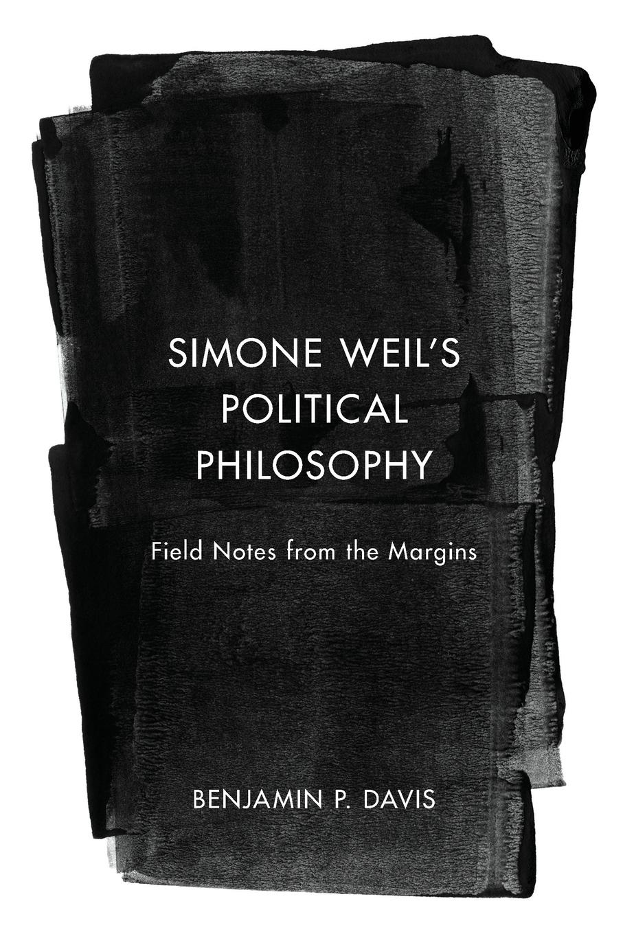 Cover: 9781538171950 | Simone Weil's Political Philosophy | Field Notes from the Margins