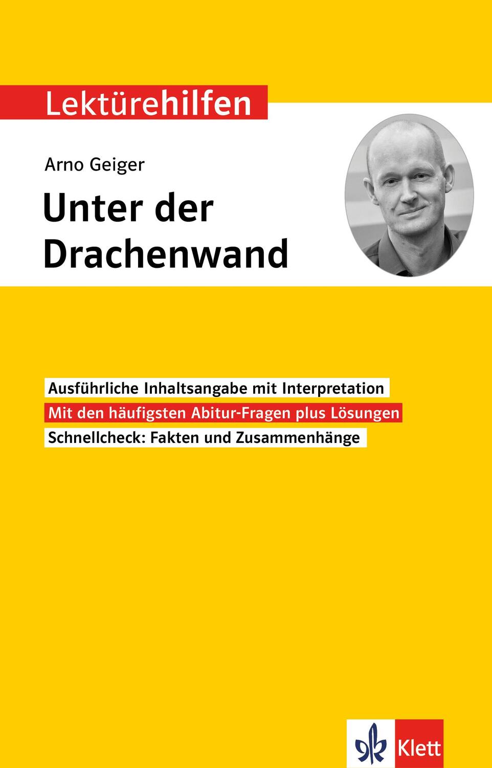 Cover: 9783129231692 | Klett Lektürehilfen Arno Geiger "Unter der Drachenwand" | Taschenbuch