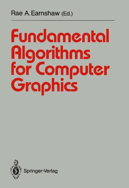 Cover: 9783540543978 | Fundamental Algorithms for Computer Graphics | Rae Earnshaw | Buch