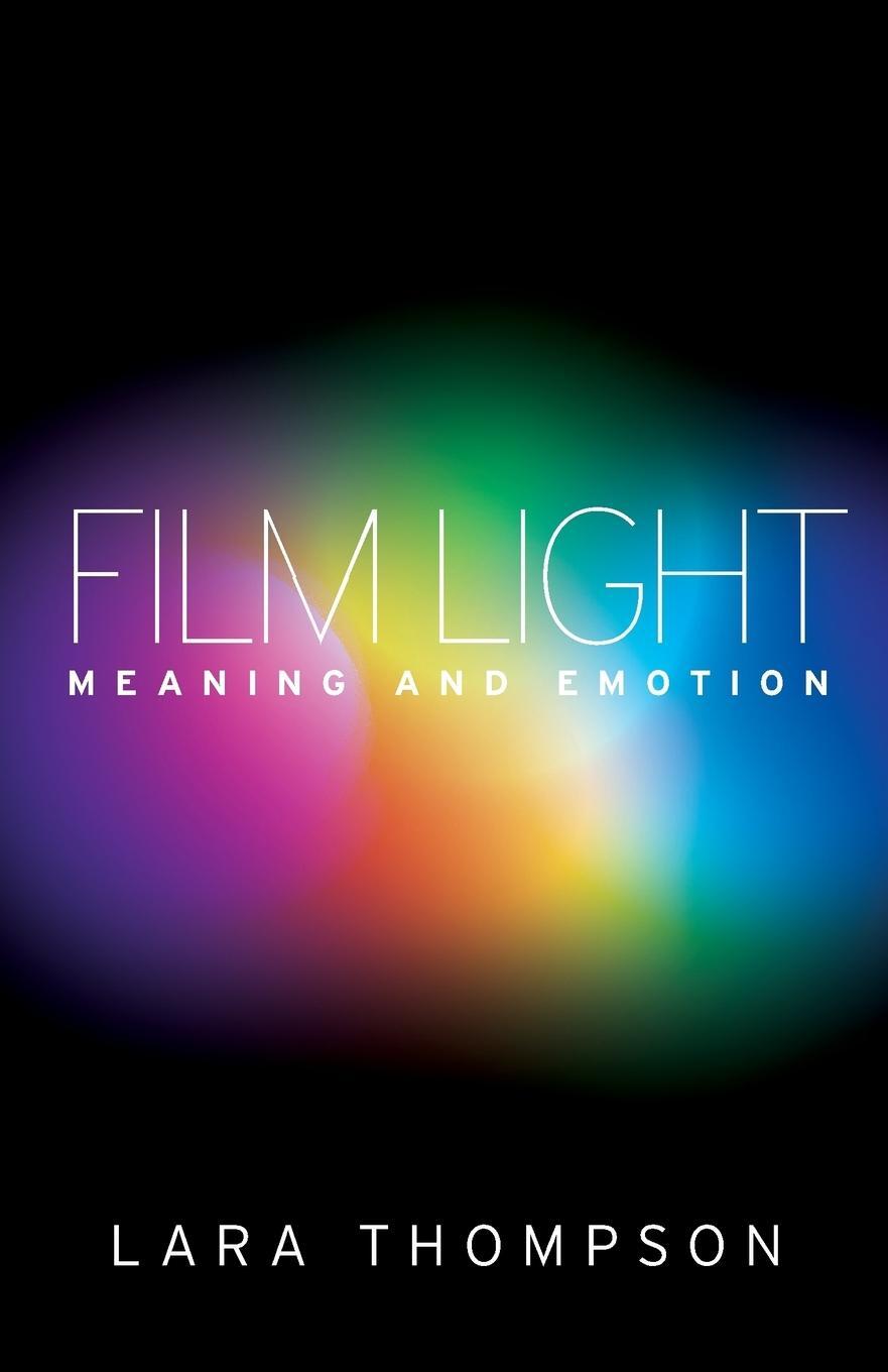 Cover: 9780719086342 | Film light | Meaning and emotion | Lara Thompson | Taschenbuch | 2017