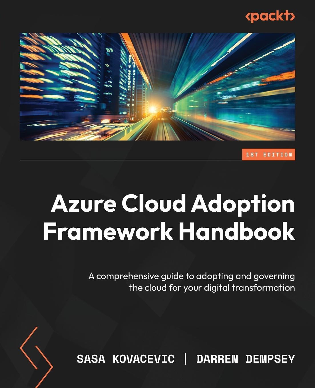Cover: 9781803244525 | Azure Cloud Adoption Framework Handbook | Sasa Kovacevic (u. a.)