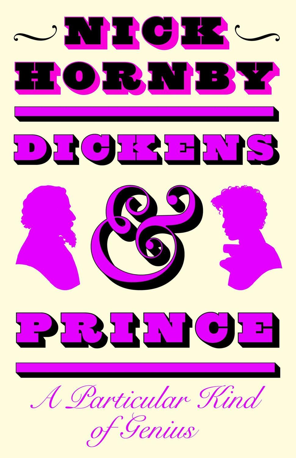 Cover: 9780241585252 | Dickens and Prince | A Particular Kind of Genius | Nick Hornby | Buch