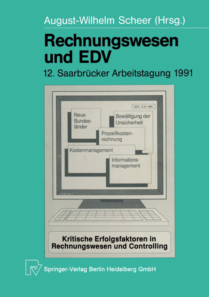 Cover: 9783642482113 | Rechnungswesen und EDV | 12. Saarbrücker Arbeitstagung 1991 | Scheer