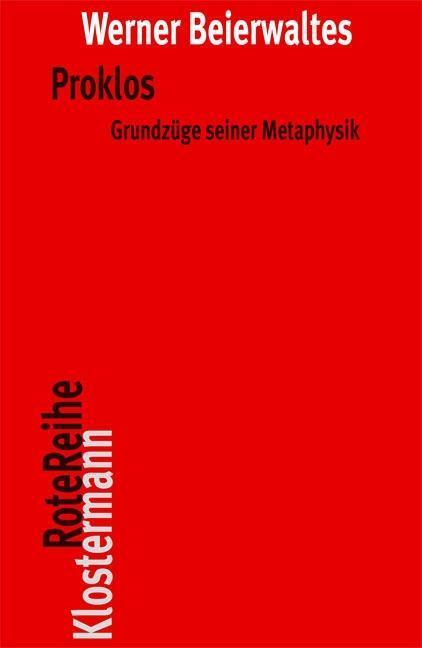 Cover: 9783465042051 | Proklos | Grundzüge seiner Metaphysik | Werner Beierwaltes | Buch