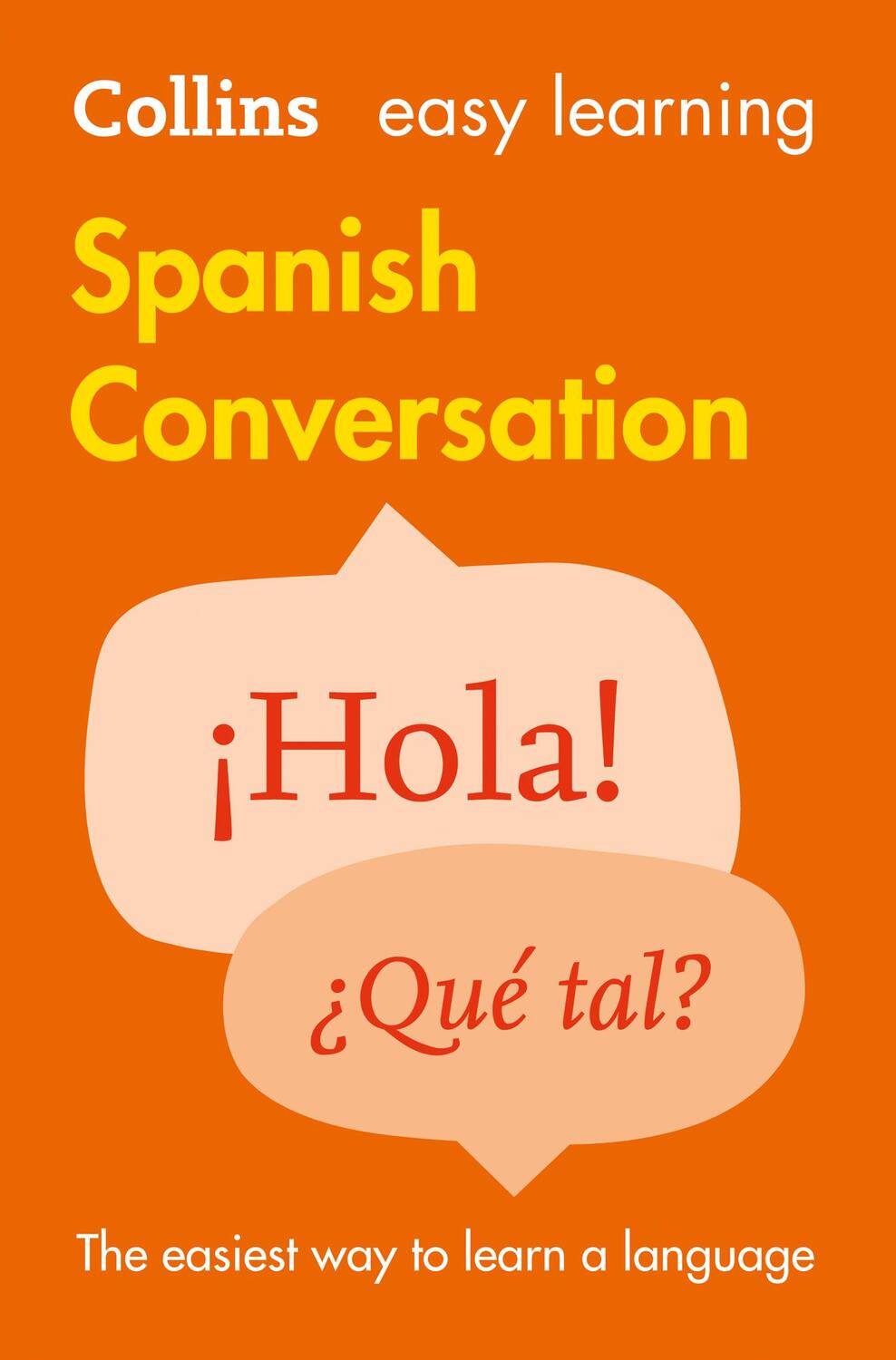 Cover: 9780008111977 | Easy Learning Spanish Conversation | Trusted Support for Learning