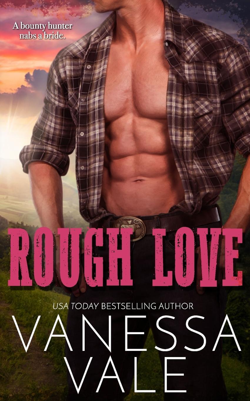 Cover: 9781795952972 | Rough Love | Vanessa Vale | Taschenbuch | Paperback | Englisch | 2020