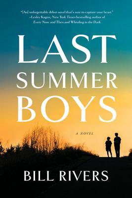 Cover: 9781662500312 | Last Summer Boys | Bill Rivers | Taschenbuch | Kartoniert / Broschiert