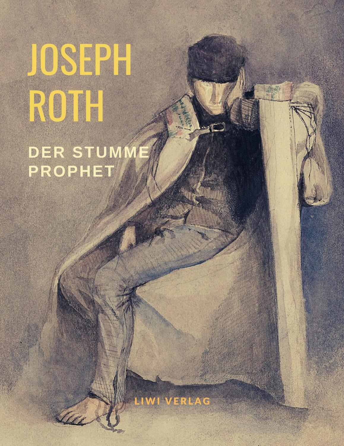 Cover: 9783965421981 | Der stumme Prophet | Joseph Roth | Taschenbuch | EAN 9783965421981