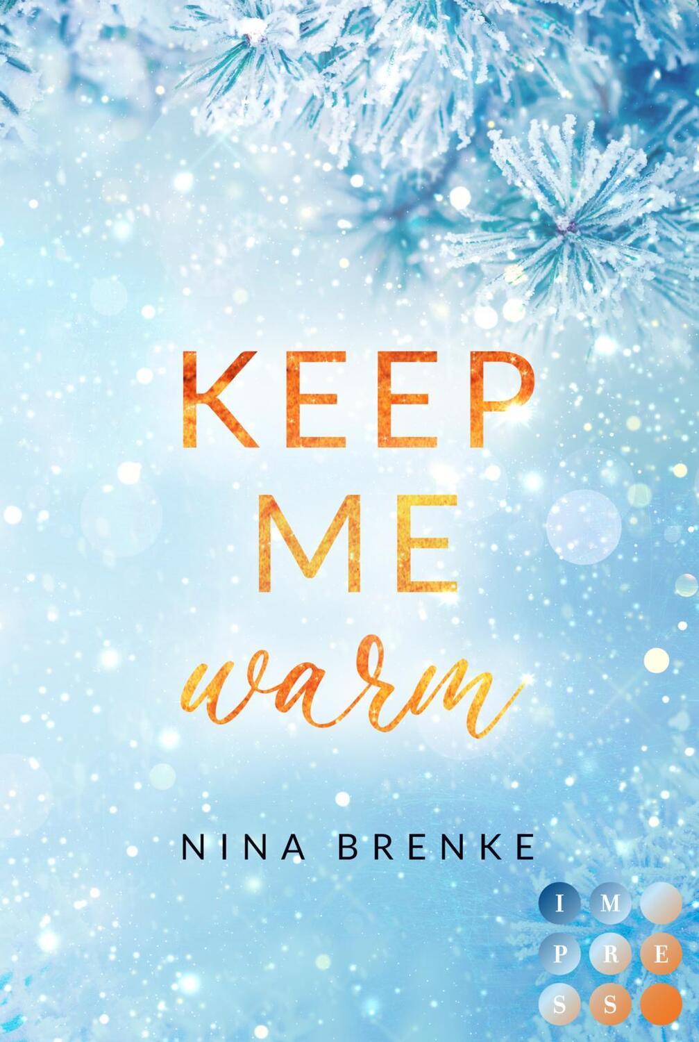 Cover: 9783551305541 | Keep Me Warm. Irish Hearts | Nina Brenke | Taschenbuch | 268 S. | 2023