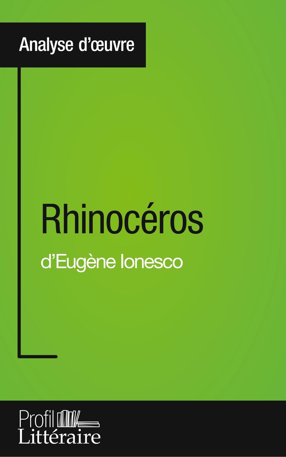 Cover: 9782806271310 | Rhinocéros d'Eugène Ionesco (Analyse approfondie) | Niels Thorez