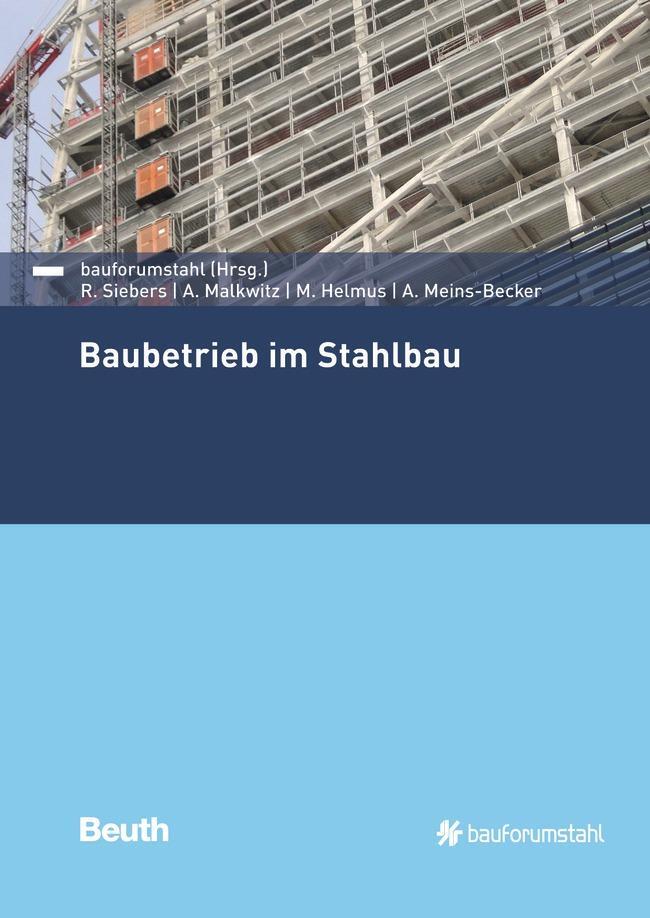 Cover: 9783410235873 | Baubetrieb im Stahlbau | Manfred Helmus (u. a.) | Taschenbuch | 336 S.