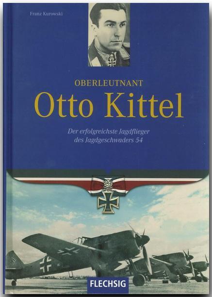 Cover: 9783881897334 | Oberleutnant Otto Kittel | Franz Kurowski | Buch | Deutsch | 2007