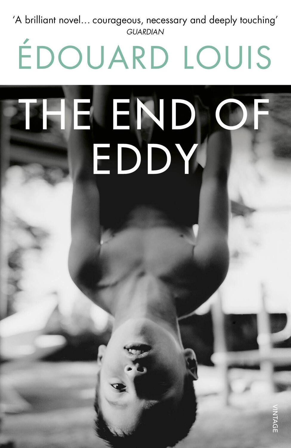 Cover: 9780099598466 | The End of Eddy | Edouard Louis | Taschenbuch | Englisch | 2018